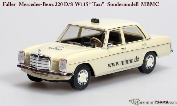 Mercedes-Benz W115 220D Taxi Sondermodel MBMC 1999 Faller